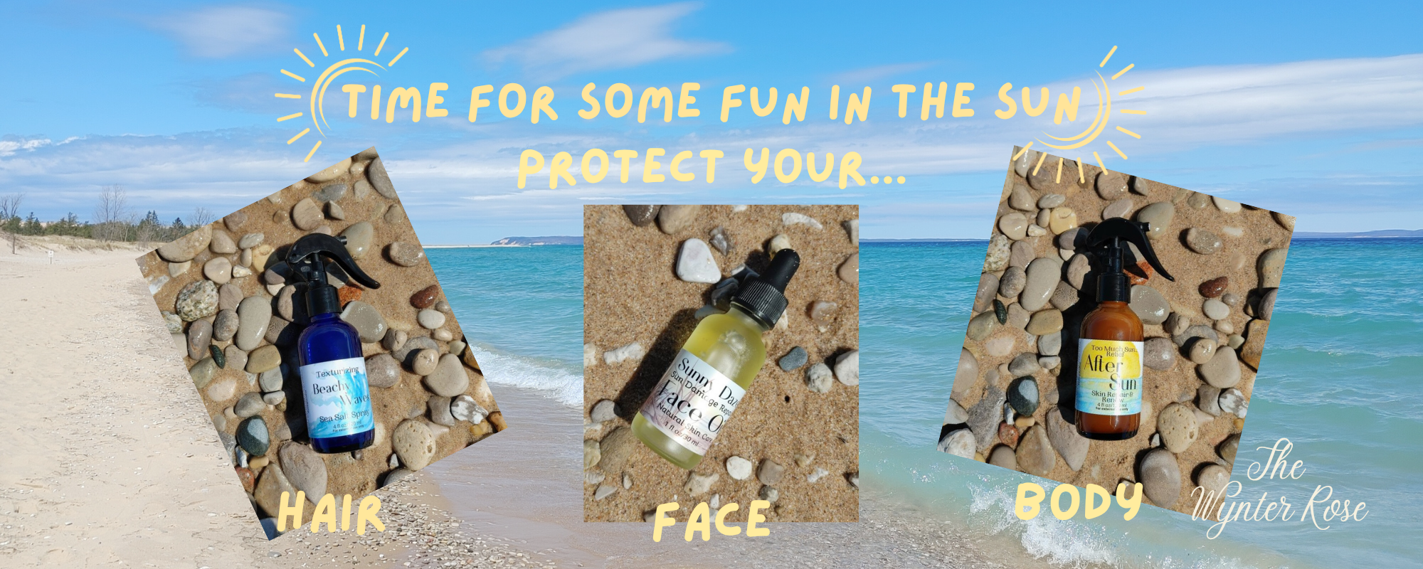 Three sunscreen spray bottles labeled Hair, Face, and Body are displayed on a beach background with rocks in front of each bottle. The text reads 'TIME FOR SOME FUN IN THE SUN PROTECT YOUR.